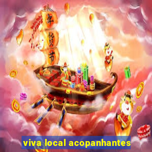 viva local acopanhantes